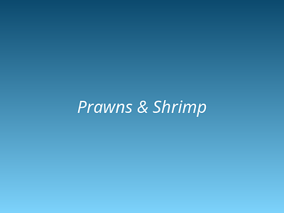 Prawns & Shrimp