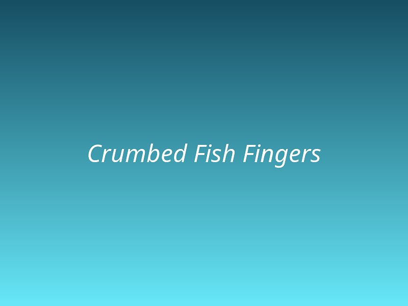 Crumbed Fish Fingers